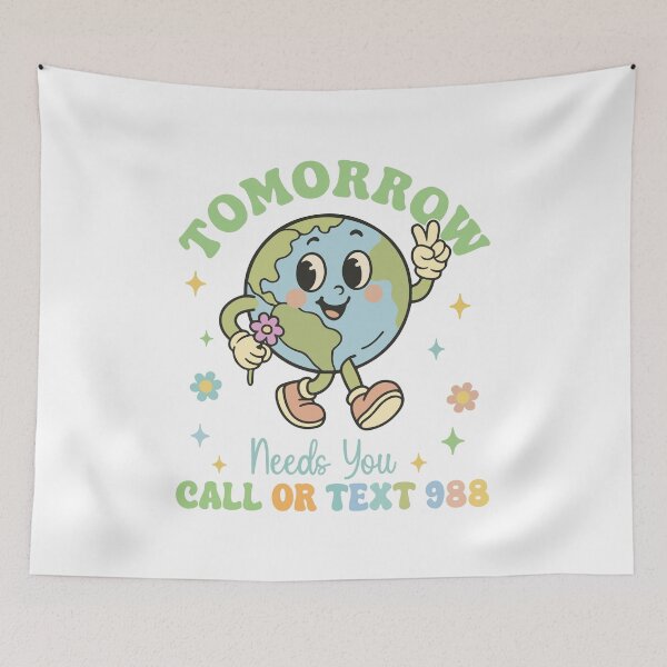 Item preview, Tomorrow Needs You – Call or Text 988 Mental Health Support designed and sold by artcultreone.