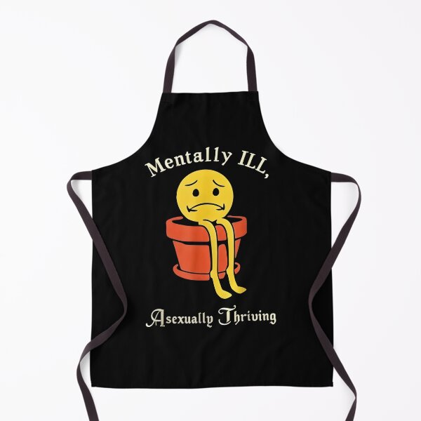 Item preview, Ace Memes Mentally Ill, Asexually Thriving designed and sold by Uglyandcute.