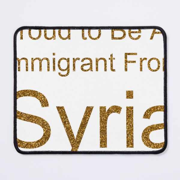 Item preview, PROUD TO BE AN IMMIGRANT FROM SYRIA SEQUIN designed and sold by TheIconSmith.