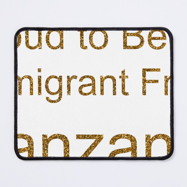 Item preview, PROUD TO BE AN IMMIGRANT FROM TANZANIA SEQUIN designed and sold by TheIconSmith.