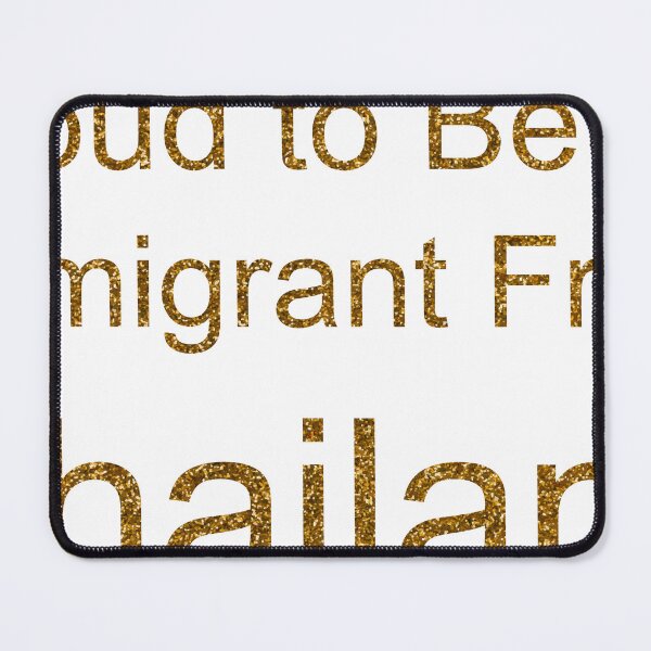 Item preview, PROUD TO BE AN IMMIGRANT FROM THAILAND SEQUIN designed and sold by TheIconSmith.