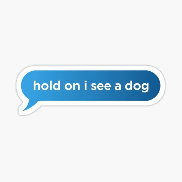 Item preview, Dog Distraction designed and sold by Sticker Emporium.