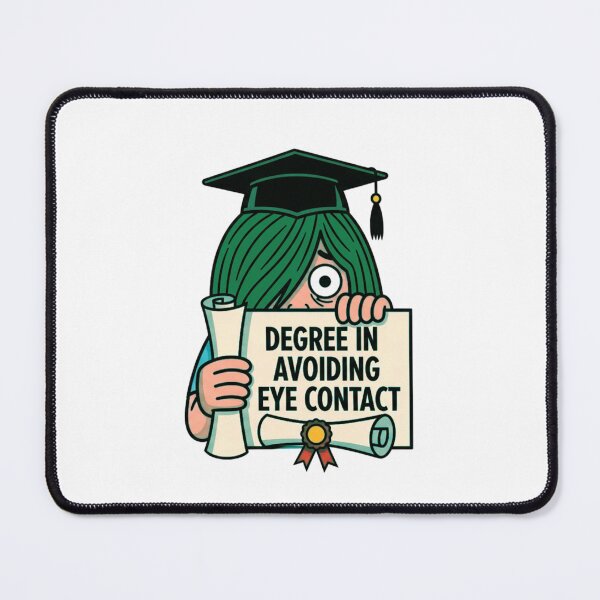 Item preview, Funny Degree in Avoiding Eye Contact designed and sold by MotivaChic.