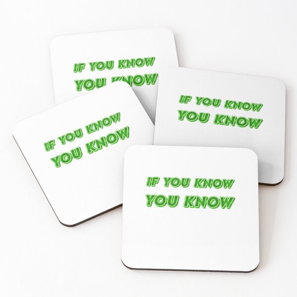 Item preview, IF YOU KNOW YOU KNOW designed and sold by Pawprintgallary.