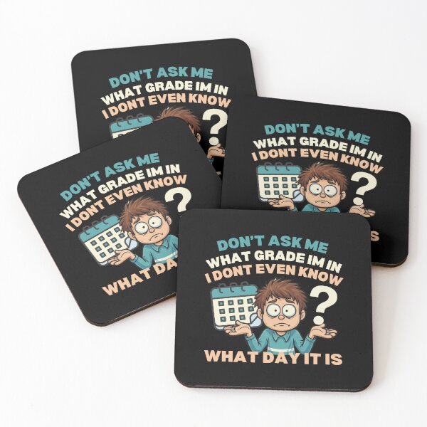 Item preview,  Don’t Ask Me What Grade I’m In designed and sold by MotivaChic.