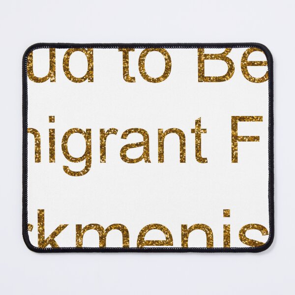 Item preview, PROUD TO BE AN IMMIGRANT FROM TURKMENISTAN SEQUIN designed and sold by TheIconSmith.