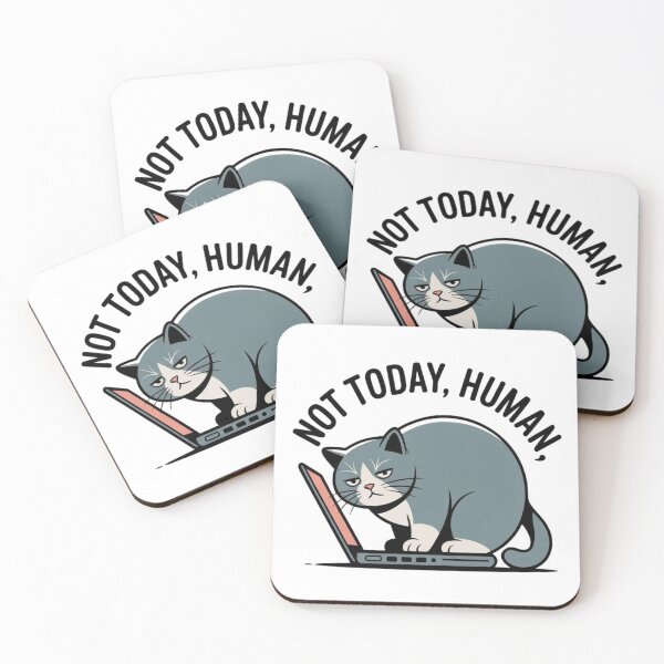 Item preview, NOT TODAY, HUMAN. designed and sold by PGAart.