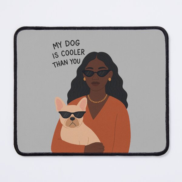 Item preview, My Dog is Cooler Than You! designed and sold by kokorotheshop.