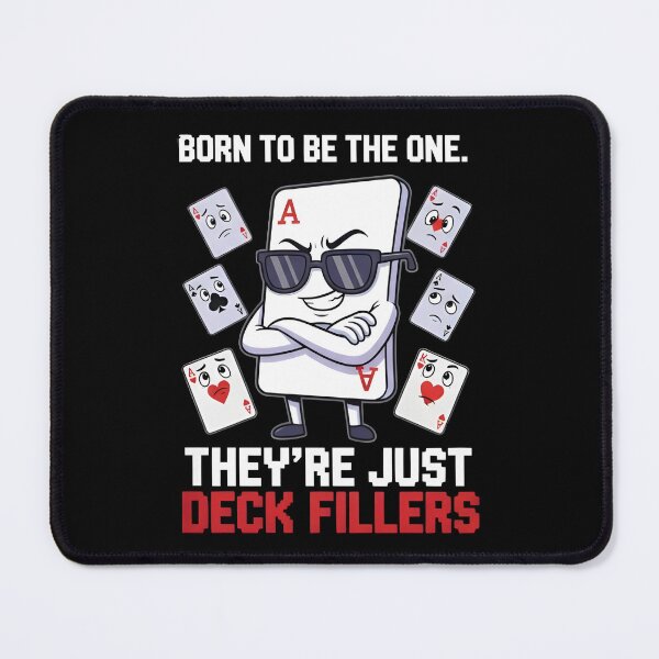 Item preview, Born to Be the One – Funny Ace Card Meme designed and sold by Uglyandcute.