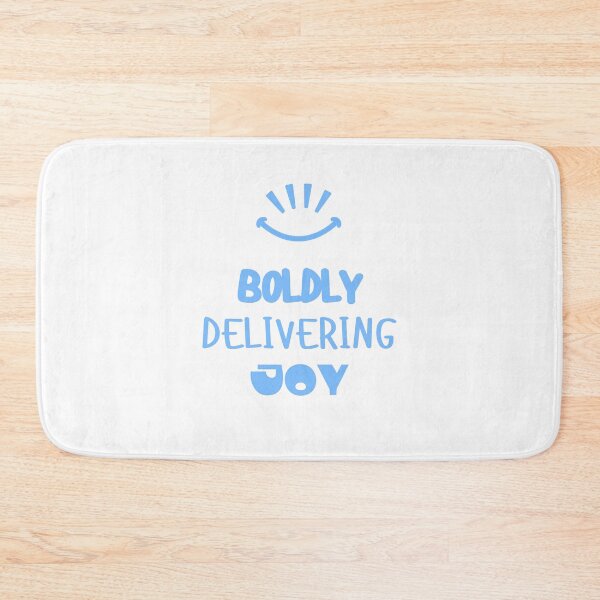 Item preview, Boldly  Delivering Joy designed and sold by Deliver-Joy.