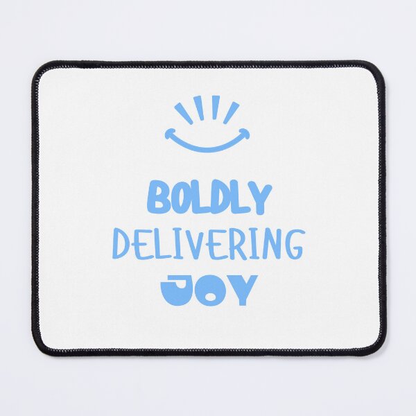 Item preview, Boldly  Delivering Joy designed and sold by Deliver-Joy.