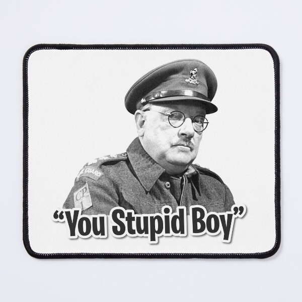 Item preview, Captain Mainwaring Stupid Boy designed and sold by Stribo.