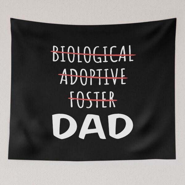 Item preview, Not Biological Adoptive Foster Just Dad I designed and sold by Lemon Pepper.