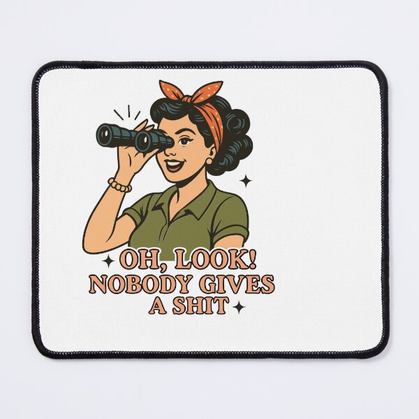 Item preview, Oh Look, Nobody Gives a Sh*t – Sarcastic Funny Quote designed and sold by artcultreone.