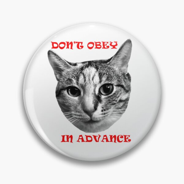Item preview, Don't Obey In Advance designed and sold by Mildly Doomed & Reluctantly Awake.