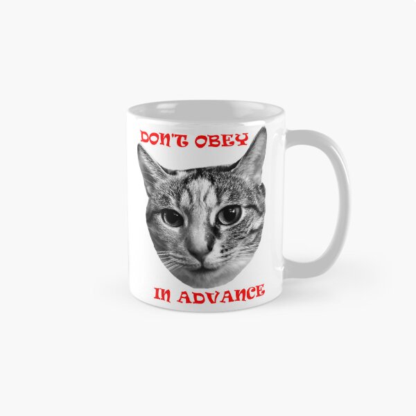 Item preview, Don't Obey In Advance designed and sold by Mildly Doomed & Reluctantly Awake.