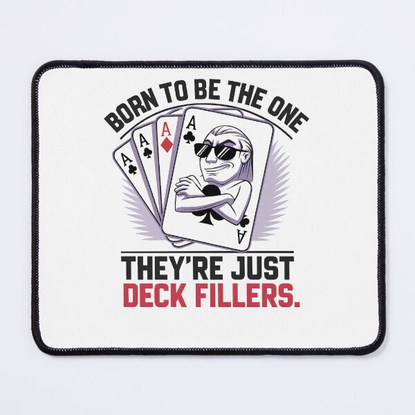 Item preview, Born to Be the One – Funny Ace Card Meme designed and sold by Uglyandcute.