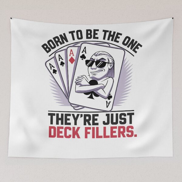Item preview, Born to Be the One – Funny Ace Card Meme designed and sold by Uglyandcute.