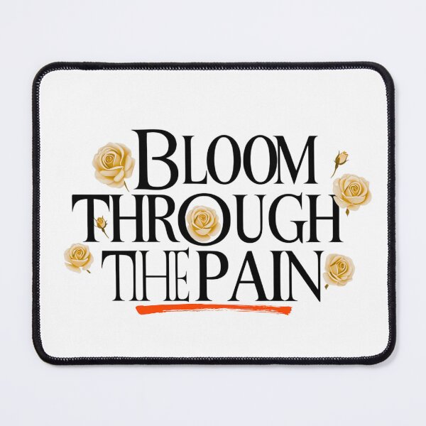 Item preview, Bloom Through the Pain – Elegant Floral Quote / Citation Florale Inspirante designed and sold by Drawingshirts.