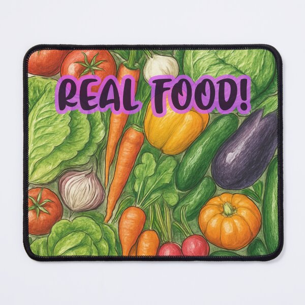 Item preview, REAL FOOD! designed and sold by 2DKH.