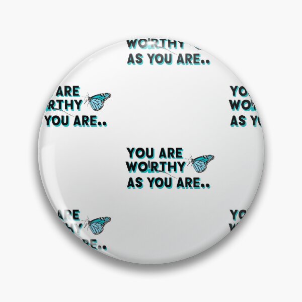 Item preview, Tu es digne tel que tu es – Design papillon inspirant You Are Worthy As You Are – Inspirational Butterfly Design FR: Tu es designed and sold by Drawingshirts.