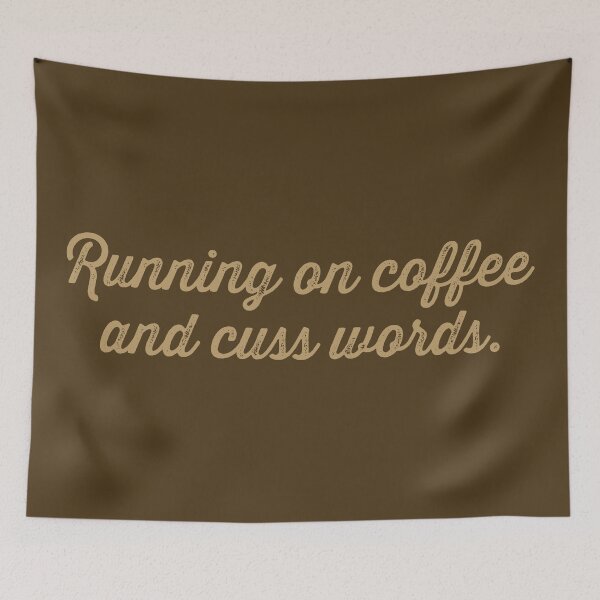 Item preview, Running on Coffee and Cuss Words - Latte designed and sold by sillyjess.