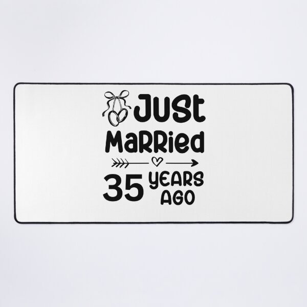 Item preview, Just Married 35 Years Ago, 35th Wedding Anniversary for Men & Women designed and sold by Mozaic Clothes.