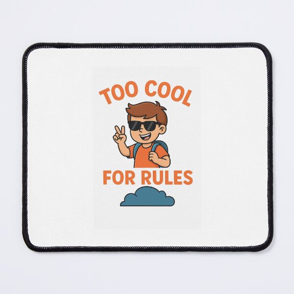 Item preview, Too Cool for Rules | Funny Kids Attitude Shirt designed and sold by TeeBop.
