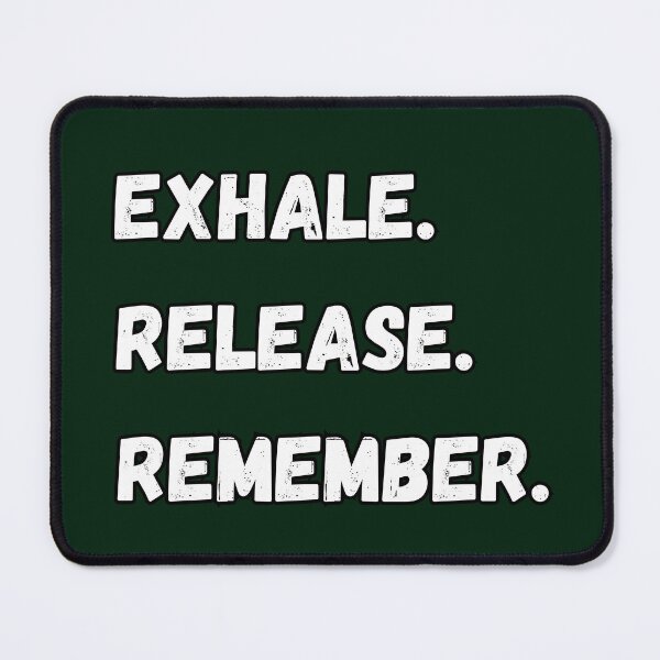 Item preview, Exhale. Release. Remember. designed and sold by Branka.