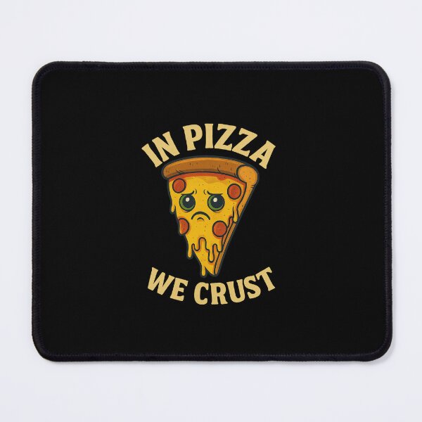 Item preview, In Pizza We Crust – Funny Pizza Slice Design designed and sold by Art-Tacos.