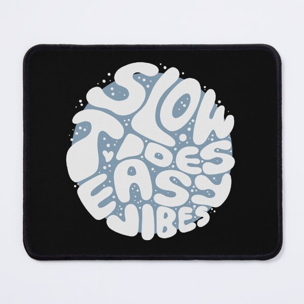 Item preview, Slow Tides Easy Vibes designed and sold by P7illustrations.