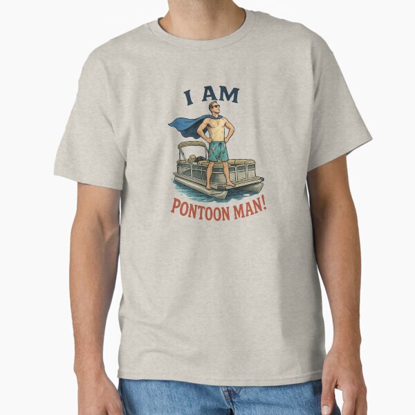 Item preview, I am Pontoon Man T-shirt designed and sold by Idrinkoutside.