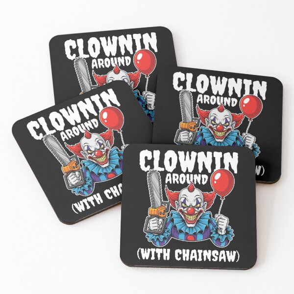 Item preview, CLOWNIN AROUND (WITH CHAINSAW) - EVIL CLOW HALLOWEEN designed and sold by KEF Custom.