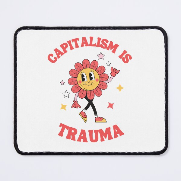 Item preview, Capitalism is Trauma designed and sold by Rat-Hot-Shirts.