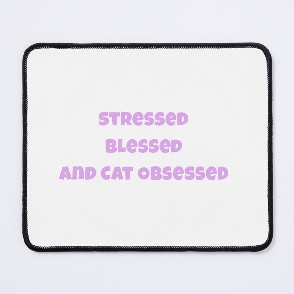 Item preview, Stressed Blessed and Cat Obsessed Sticker designed and sold by Bambear.