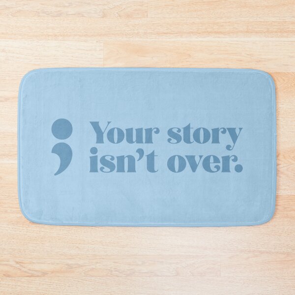 Item preview, Your Story Isn't Over - Steel Blue designed and sold by sillyjess.