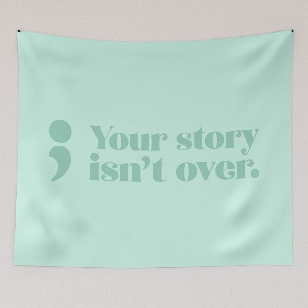 Item preview, Your Story Isn't Over - Sage designed and sold by sillyjess.