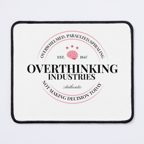 Item preview, Overthinking Industries designed and sold by MoodPending.