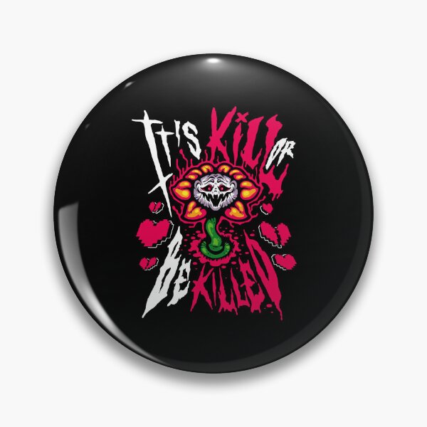 Item preview, Kill or be killed designed and sold by DemonigoteCamis.