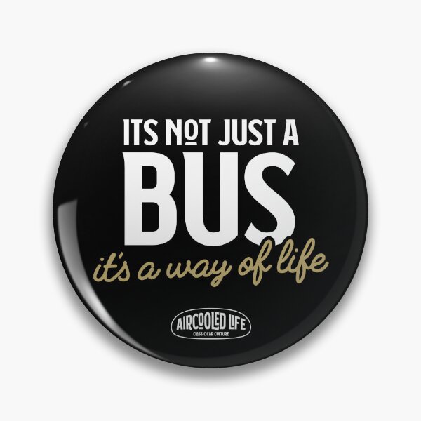 Item preview, It’s Not Just a BUS, It’s a Way of Life By Aircooled Life designed and sold by Joemungus.