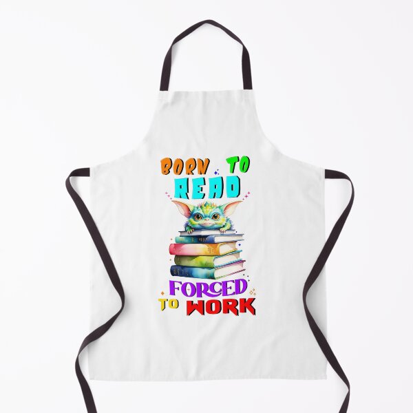 Item preview, Born To Read Forced To Work designed and sold by bitcgiantcrab7.