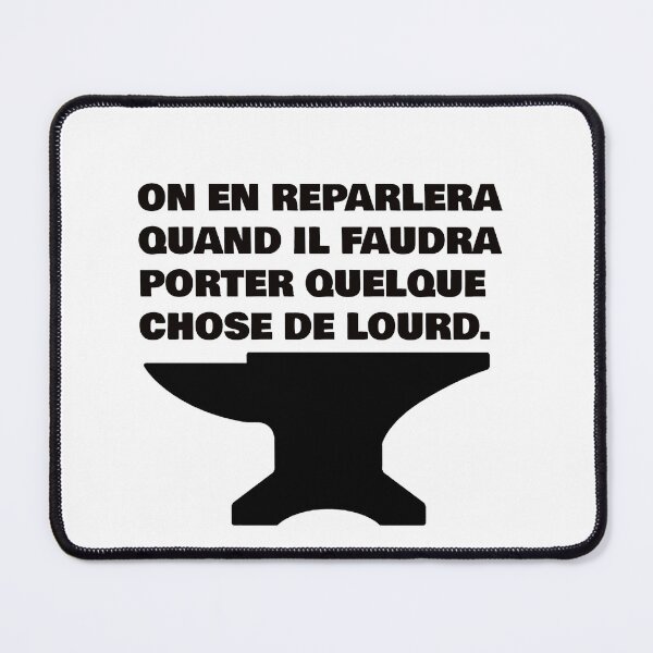 Item preview, Cult phrase from a French film. designed and sold by Eric Sintès.