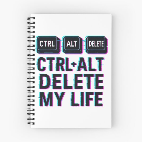 Item preview, Ctrl + Alt + Delete My Life designed and sold by Random 00.