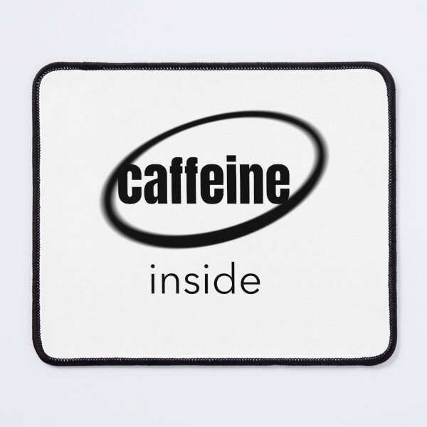 Item preview, caffeine inside designed and sold by Mertonopolis.