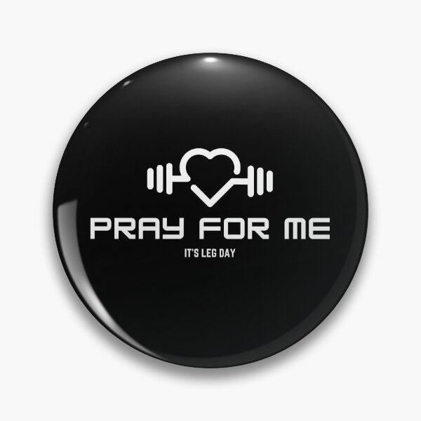 Item preview, Pray for me It’s leg day Fitness, Gym and CrossFit lifestyle designed and sold by OVERSAI.