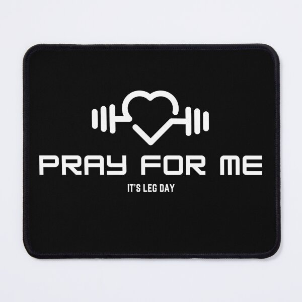 Item preview, Pray for me It’s leg day Fitness, Gym and CrossFit lifestyle designed and sold by OVERSAI.