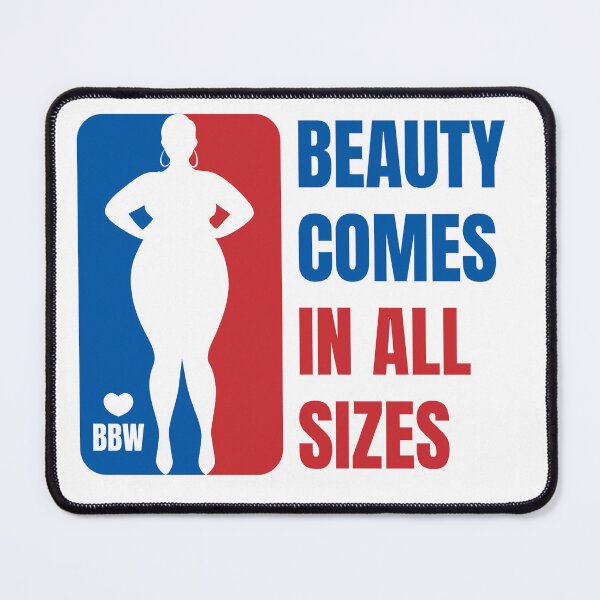 Item preview, Beauty Comes in All Sizes - BBW Quotes designed and sold by Fluffy Fabulous.