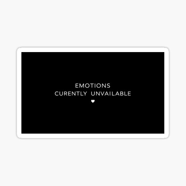 Item preview, EMOTIONS CURRENTLY UNAVAILABLE designed and sold by Sirius Store.