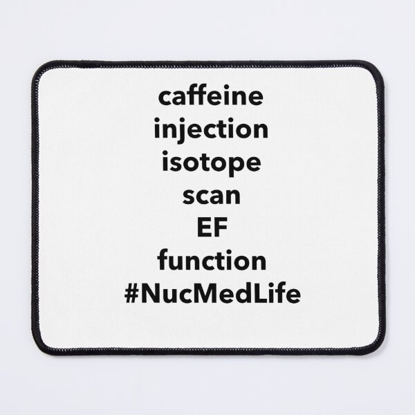 Item preview, Nuc Med Life designed and sold by Mertonopolis.