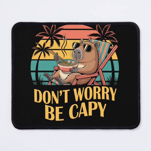 Item preview, Capybara Don't Worry Be Capy Funny Capybara designed and sold by BASKF.